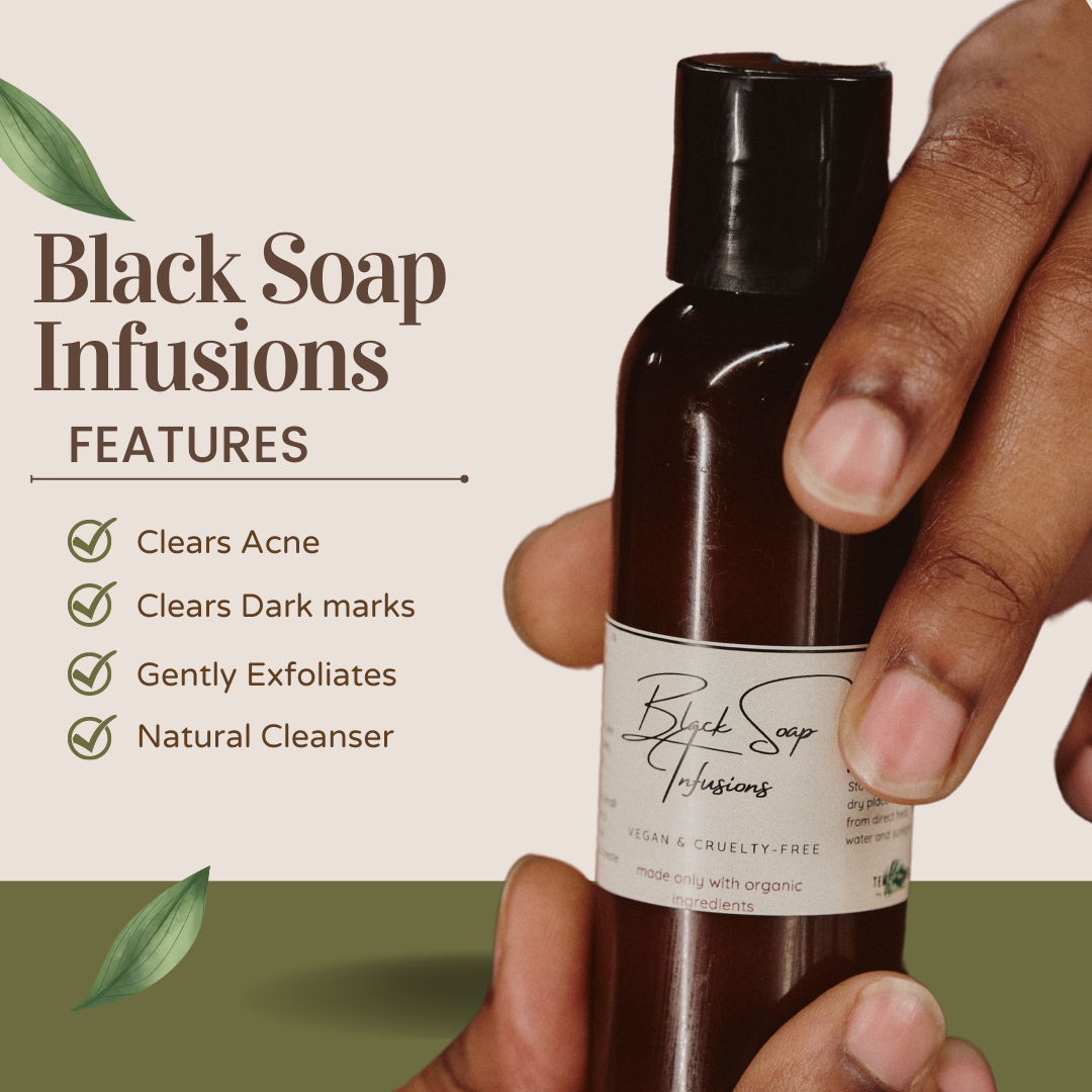 Black Soap Infusions